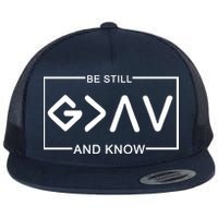 Be Still And Know, God Is Greater Than The Highs And Lows Flatbill Hat