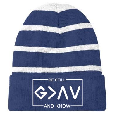 Be Still And Know, God Is Greater Than The Highs And Lows Striped Beanie with Solid Band