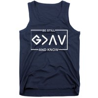 Be Still And Know, God Is Greater Than The Highs And Lows Tank Top