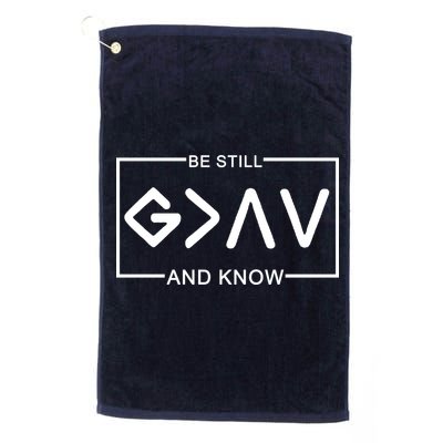 Be Still And Know, God Is Greater Than The Highs And Lows Golf Towel