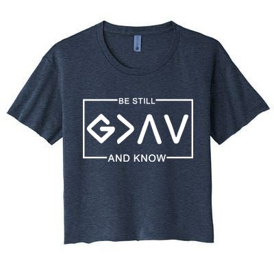 Be Still And Know, God Is Greater Than The Highs And Lows Crop Top