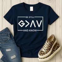 Be Still And Know, God Is Greater Than The Highs And Lows Womens T-Shirt