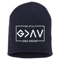 Be Still And Know, God Is Greater Than The Highs And Lows Short Acrylic Beanie