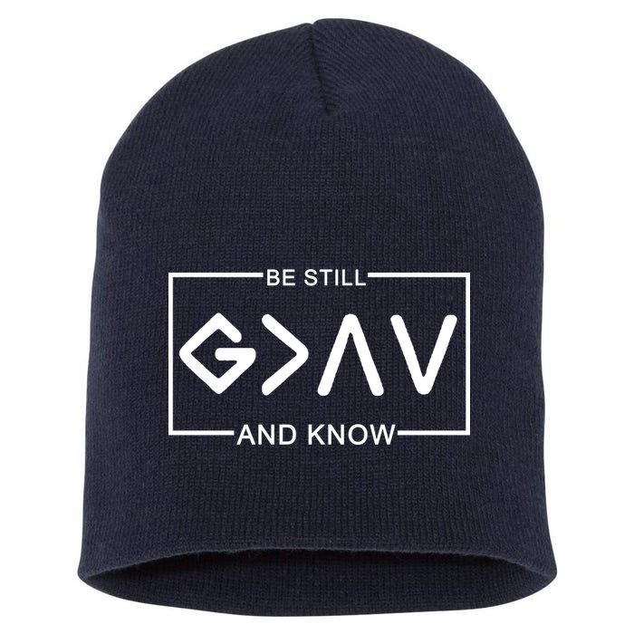 Be Still And Know, God Is Greater Than The Highs And Lows Short Acrylic Beanie