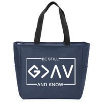 Be Still And Know, God Is Greater Than The Highs And Lows Zip Tote Bag