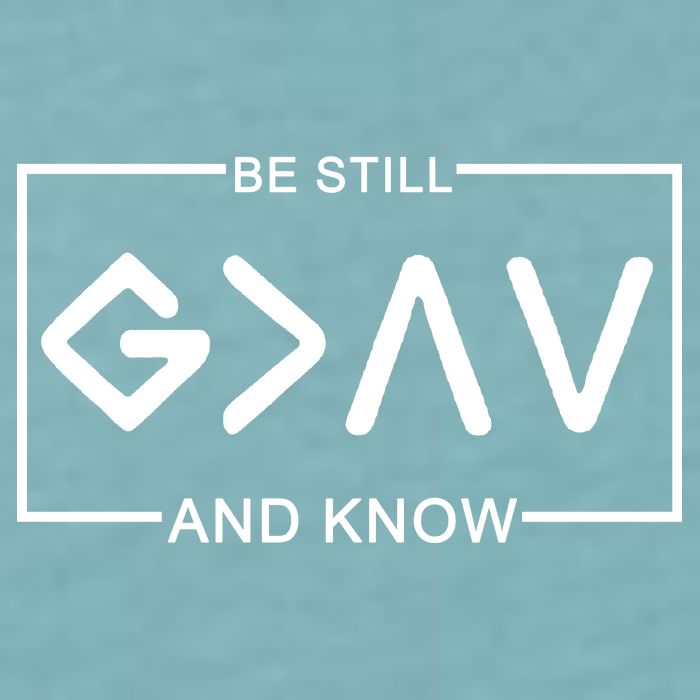 Be Still And Know, God Is Greater Than The Highs And Lows Sueded Cloud Jersey T-Shirt