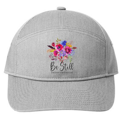 Be Still and Know That I Am God Christian Bible Verse Quote 7-Panel Snapback Hat
