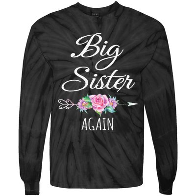 Big Sister Again Big Sister Announcement Tie-Dye Long Sleeve Shirt