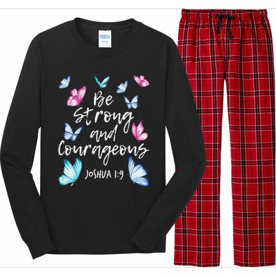 Be Strong And Courageous Butterfly Lover Butterflies Long Sleeve Pajama Set