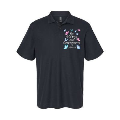 Be Strong And Courageous Butterfly Lover Butterflies Softstyle Adult Sport Polo