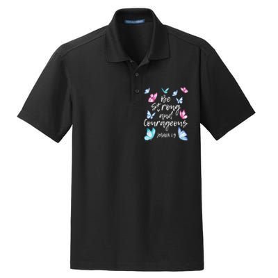 Be Strong And Courageous Butterfly Lover Butterflies Dry Zone Grid Polo