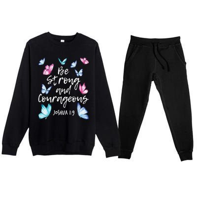 Be Strong And Courageous Butterfly Lover Butterflies Premium Crewneck Sweatsuit Set