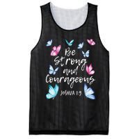 Be Strong And Courageous Butterfly Lover Butterflies Mesh Reversible Basketball Jersey Tank