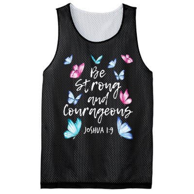 Be Strong And Courageous Butterfly Lover Butterflies Mesh Reversible Basketball Jersey Tank