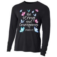 Be Strong And Courageous Butterfly Lover Butterflies Cooling Performance Long Sleeve Crew