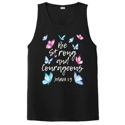 Be Strong And Courageous Butterfly Lover Butterflies PosiCharge Competitor Tank