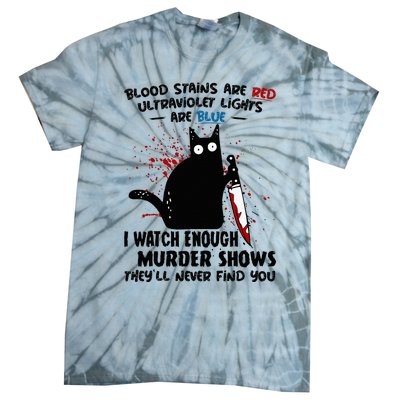 Blood Stains Are Red Ultraviolet Lights Are Blue Cat Tie-Dye T-Shirt