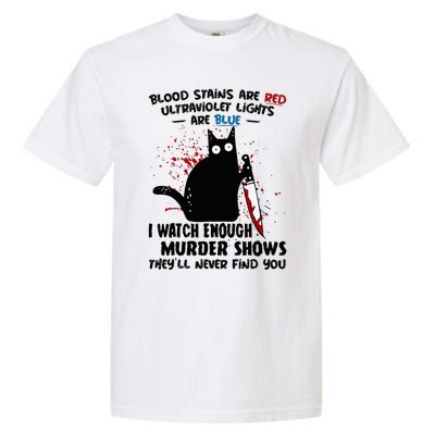 Blood Stains Are Red Ultraviolet Lights Are Blue Cat Garment-Dyed Heavyweight T-Shirt