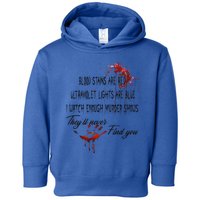 Blood Stains Are Red Ultraviolet Lights Are Blue Halloween Toddler Hoodie