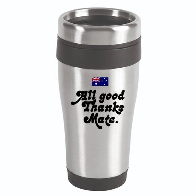 British Slogans All Good Thanks Mate 16oz Travel Tumbler