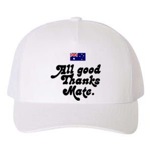 British Slogans All Good Thanks Mate Yupoong Adult 5-Panel Trucker Hat