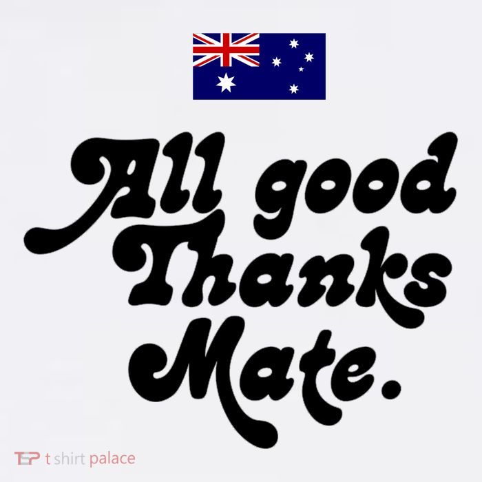 British Slogans All Good Thanks Mate 11oz C Handle Ceramic Mug