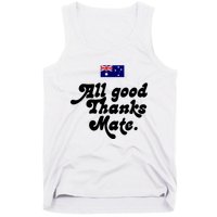 British Slogans All Good Thanks Mate Tank Top