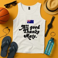 British Slogans All Good Thanks Mate Tank Top