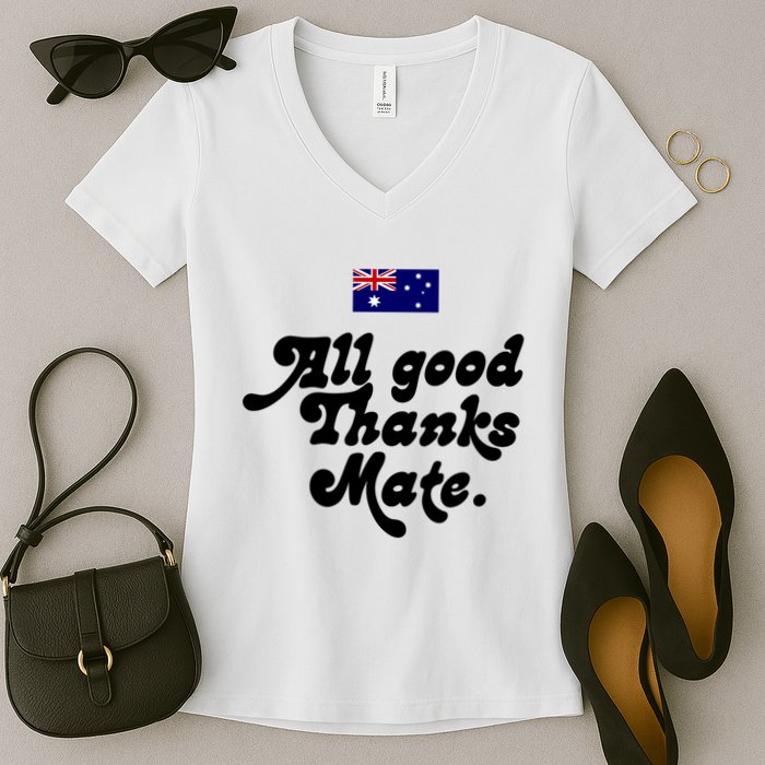 British Slogans All Good Thanks Mate Women's V-Neck T-Shirt