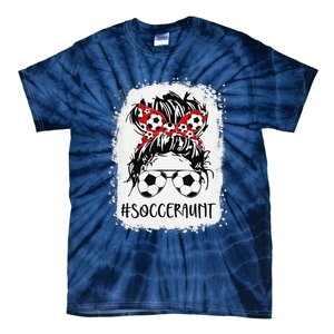 Bleached Soccer Aunt Life Messy Bun Women Mother's Day Tie-Dye T-Shirt