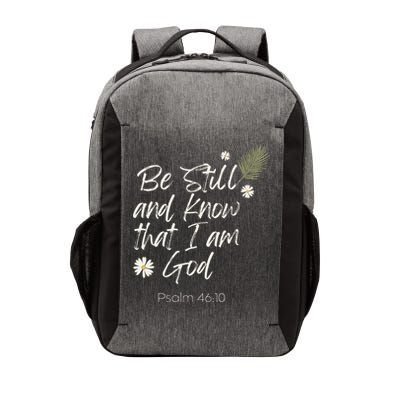 Be Still and Know That I am God Psalm 4610 Christian Faith Vector Backpack