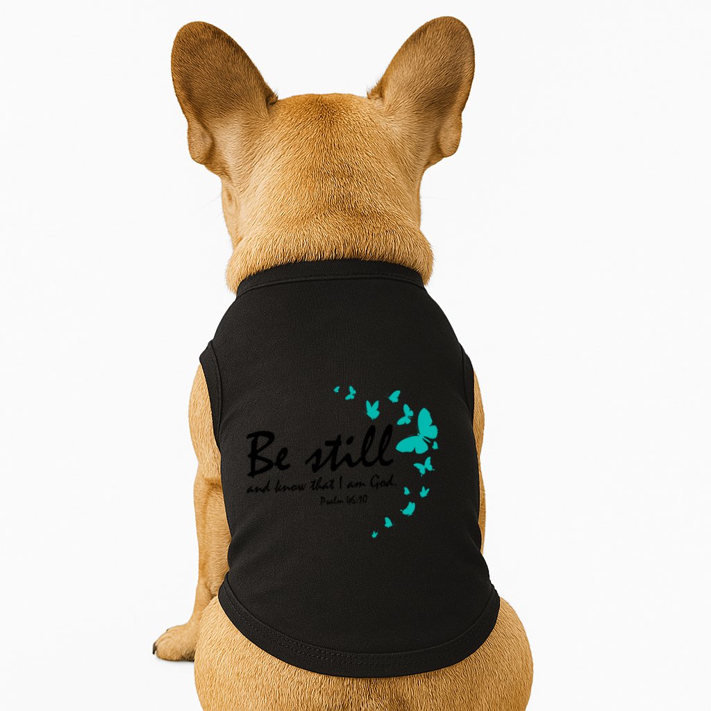 Be Still And Know That I Am God Christian Religious Funny Gift Great Gift Doggie Tank