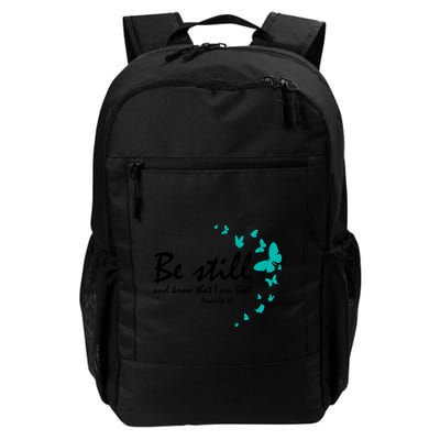 Be Still And Know That I Am God Christian Religious Funny Gift Great Gift Backpack