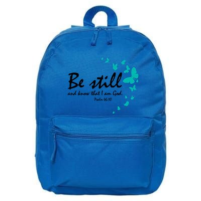 Be Still And Know That I Am God Christian Religious Funny Gift Great Gift 16 in Basic Backpack