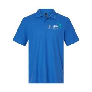 Be Still And Know Christian Religious Funny Gift Mom Her Meaningful Gift Softstyle Adult Sport Polo