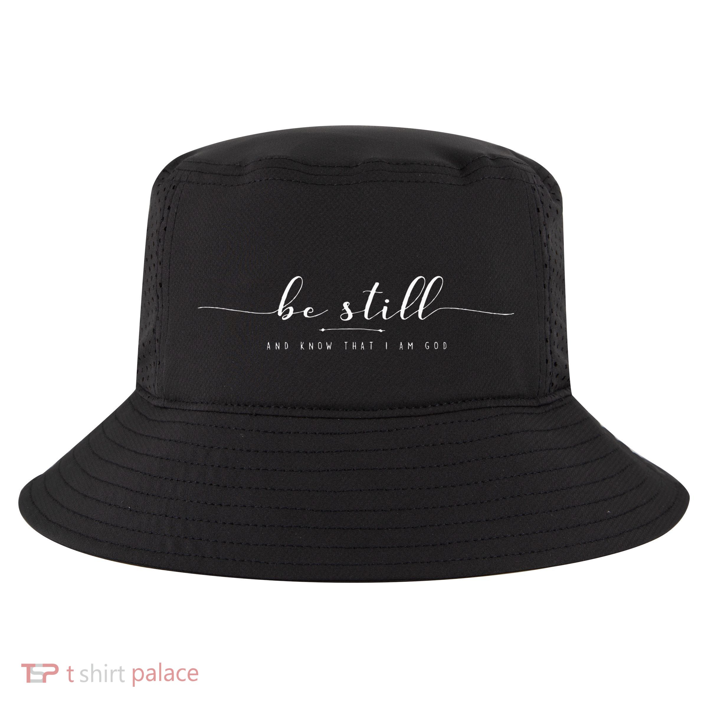 Be Still And Know That I Am God Cool Comfort Performance Bucket Hat