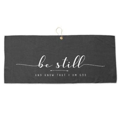 Be Still And Know That I Am God Large Microfiber Waffle Golf Towel