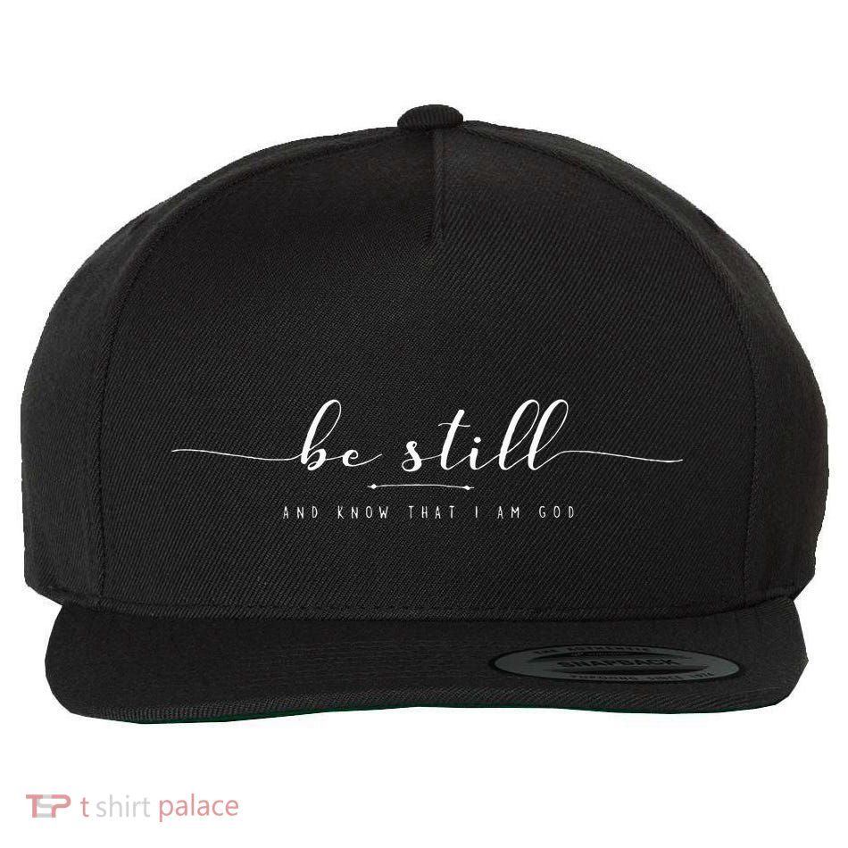 Be Still And Know That I Am God Wool Snapback Cap