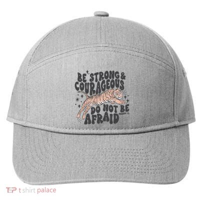 Be Strong And Courageous Christian 7-Panel Snapback Hat