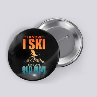 Best Ski Art For Grandpa Skiing Nordic Skier Skiing Button