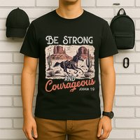 Be Strong And Courageous Horse Western Christian Cowgirl T-Shirt