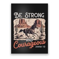 Be Strong And Courageous Horse Western Christian Cowgirl Poster