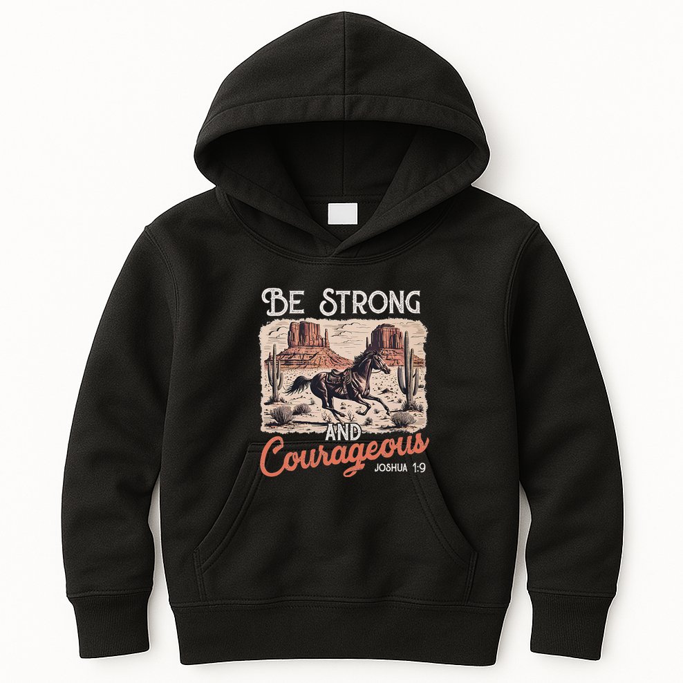 Be Strong And Courageous Horse Western Christian Cowgirl Kids Hoodie