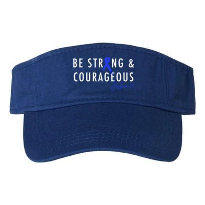 Be Strong And Courageous Colon Cancer Awareness Ribbon Gift Visor