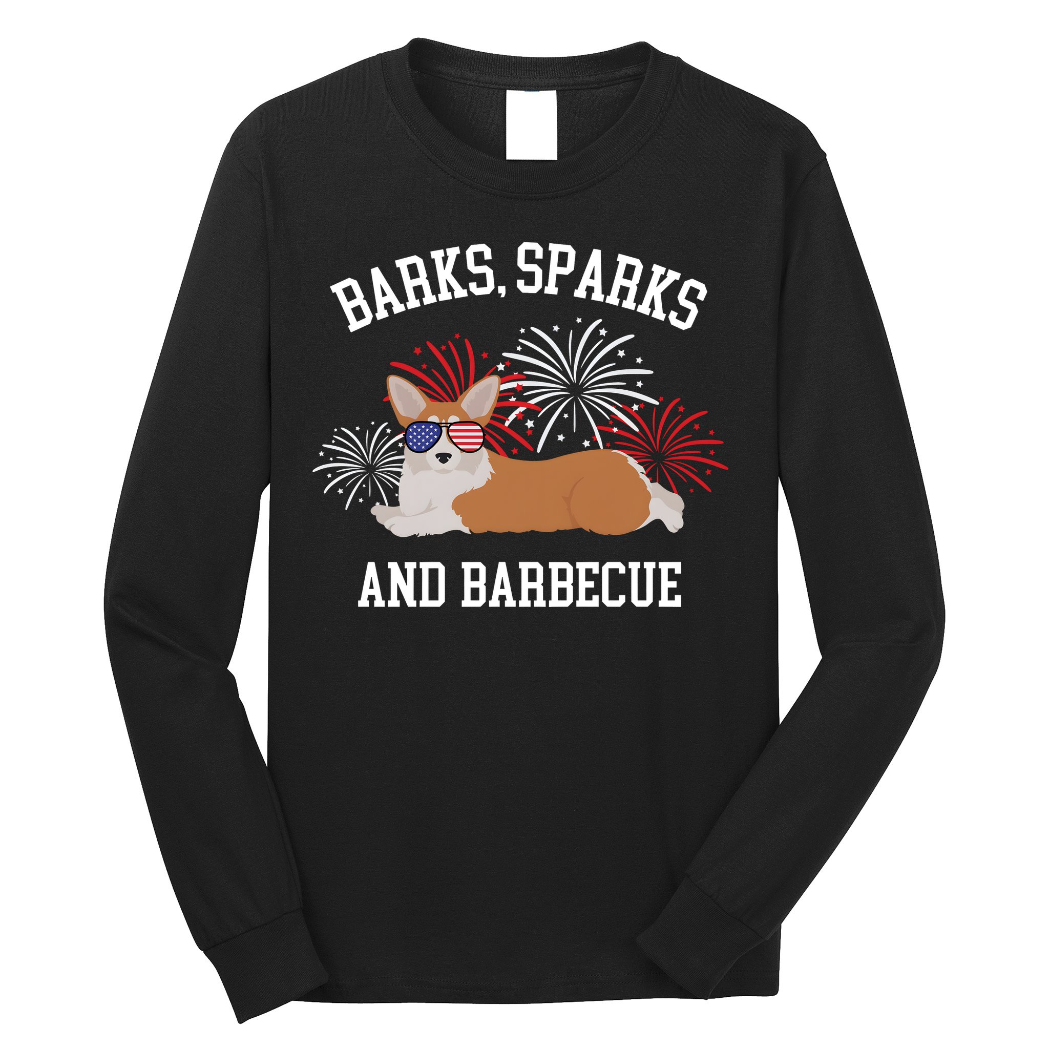 Barks Sparks And Barbecue Corgi 4th Of July Long Sleeve Shirt