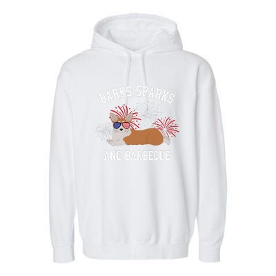 Barks Sparks And Barbecue Corgi 4th Of July Garment-Dyed Fleece Hoodie