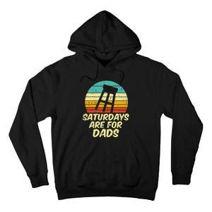 Barstool Saturdays Are For Dads Retro Fathers Day Daddy Papa Tall Hoodie