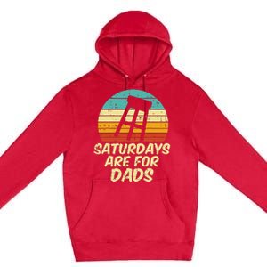 Barstool Saturdays Are For Dads Retro Fathers Day Daddy Papa Premium Pullover Hoodie