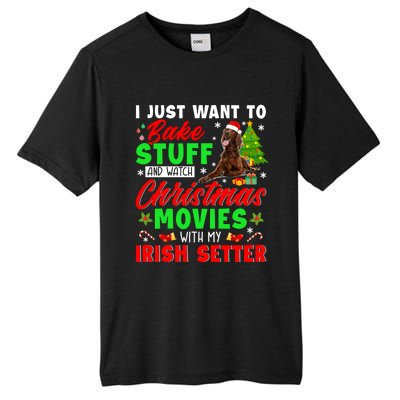 Bake Stuff And Watch Christmas Movies With My Irish Setter Gift Tall Fusion ChromaSoft Performance T-Shirt