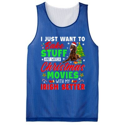 Bake Stuff And Watch Christmas Movies With My Irish Setter Gift Mesh Reversible Basketball Jersey Tank